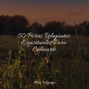 50 Pistas Relajantes Espirituales Para Calmarte