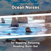 #01 Ocean Noises for Napping, Relaxing, Reading, Burn-Out