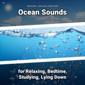 #01 Ocean Sounds for Relaxing, Bedtime, Studying, Lying Down