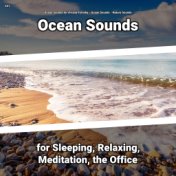 #01 Ocean Sounds for Sleeping, Relaxing, Meditation, the Office