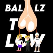 Ballz Too Low