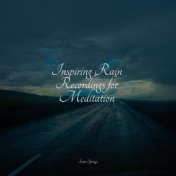 Inspiring Rain Recordings for Meditation
