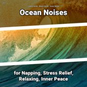 #01 Ocean Noises for Napping, Stress Relief, Relaxing, Inner Peace