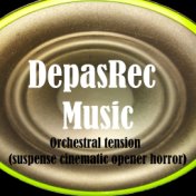 Orchestral tension (suspense cinematic opener horror)