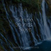 Serene Sounds | Sleep
