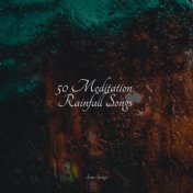 50 Meditation Rainfall Songs