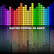 Electro popping Uk Dance