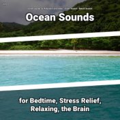 #01 Ocean Sounds for Bedtime, Stress Relief, Relaxing, the Brain