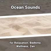 #01 Ocean Sounds for Relaxation, Bedtime, Wellness, Zen