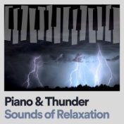 Piano & Thunder Sounds of Relaxation