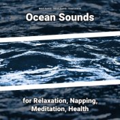 #01 Ocean Sounds for Relaxation, Napping, Meditation, Health