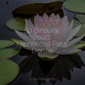 50 Binaural Beats Hipnóticos Para Dormir