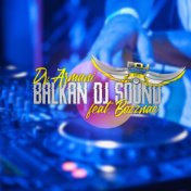 Balkan DJ Sound