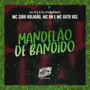 Mandelão de Bandido