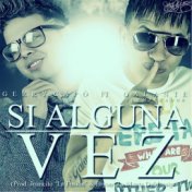 Si Alguna Vez (feat Gerry Capo)