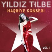 Yıldız Tilbe Harbiye Konseri, Vol. 1