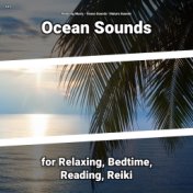 #01 Ocean Sounds for Relaxing, Bedtime, Reading, Reiki