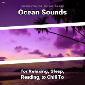 #01 Ocean Sounds for Relaxing, Sleep, Reading, to Chill To
