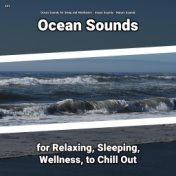 #01 Ocean Sounds for Relaxing, Sleeping, Wellness, to Chill Out