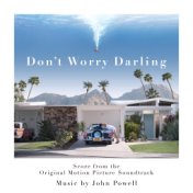 Don't Worry Darling (Score from the Original Motion Picture Soundtrack)