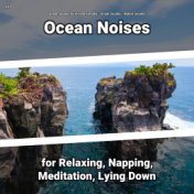 #01 Ocean Noises for Relaxing, Napping, Meditation, Lying Down