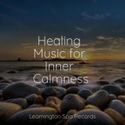 Healing Music for Inner Calmness