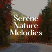 Serene Nature Melodies