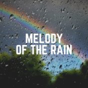 Melody of the Rain