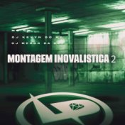 Montagem Inovalística 2