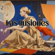 Las Ilusiones