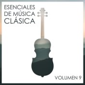 Esenciales De Música Clásica, Vol. 9