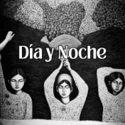 Día y Noche