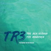 The Sea Versus the Mountain