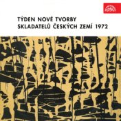 Týden Nové Tvorby Skladatelů Českých Zemí 1972 (Live)