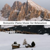 Romantic Piano Music for Relaxation