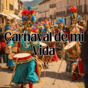 Carnaval de Mi Vida