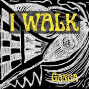 I walk