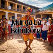 Murga la Bomboná