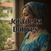 Jota de la Dolores