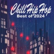 ChillHipHop Best of 2024 (The Best Instrumental, Chill, Lofi, Jazz Hip Hop Beats, Easy Listening Music to Study and Relax To)