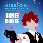 Unmei-Chance: Mission Yozakura Family (Yozakura-San Chi No Daisakusen)