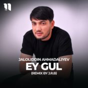 Ey gul (remix by J.R.B)