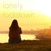 lonely lockdown classical melodies