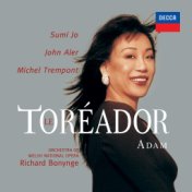 Adam: Le toreador (Opera Gala – Volume 1)