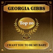 I Want You to Be My Baby (Billboard Hot 100 - No 14)