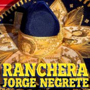 Ranchera Jorge Negrete