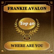 Where Are You (Billboard Hot 100 - No 32)