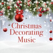 Christmas Decorating Music