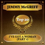 I've Got a Woman (Part 1) (Billboard Hot 100 - No 20)