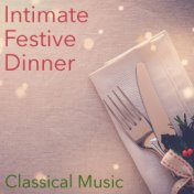 Intimate Festive Dinner Classical Music